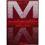 Matematika pro netechnické obory pro SOŠ a SOU - 2.díl - Calda Emil – Hledejceny.cz