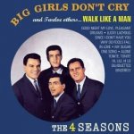 The Four Seasons - Big Girls Don't Cry And Twelve Others . . . LTD CD – Hledejceny.cz