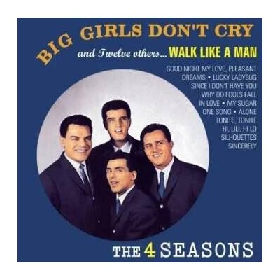 The Four Seasons - Big Girls Don't Cry And Twelve Others . . . LTD CD – Hledejceny.cz