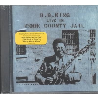 King B.B. - Live At Cook County Jail CD – Zbozi.Blesk.cz