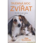 Tajemná moc zvířat - Oni vědí, my jen tušíme – Hledejceny.cz