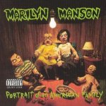 Marilyn Manson - Portrait Of An American Family CD – Hledejceny.cz