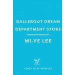 DallerGut Dream Department Store - Mi-Ye Lee – Hledejceny.cz