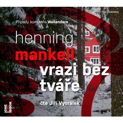 Vrazi bez tváře - Mankell Henning - - čte Jiří Vyorálek – Sleviste.cz