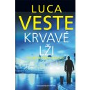 Krvavé lži - Nic nezůstane utajeno - Luca Veste