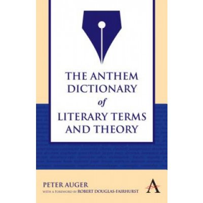 Anthem Dictionary of Literary Terms and Theory