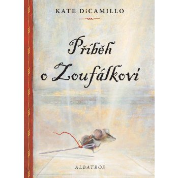 Příběh o Zoufálkovi - Kate DiCamillo