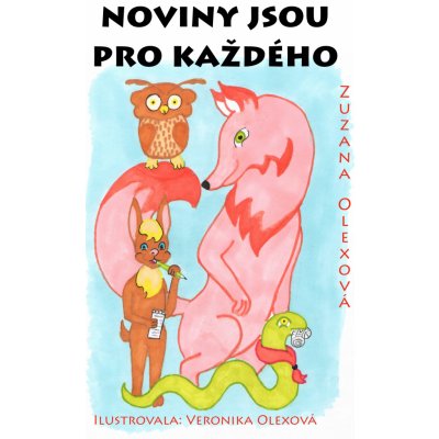 Noviny jsou pro každého - Zuzana Olexová – Zbozi.Blesk.cz