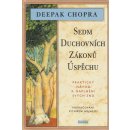 Sedm duchovních zákonů úspěchu - Chopra Deepak