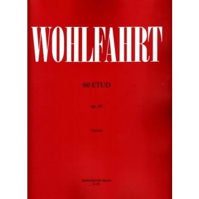 Franz Wohlfahrt 60 etud op. 45 noty, housle sólo – Hledejceny.cz