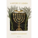 A History of Judaism Martin Goodman Hardcover – Hledejceny.cz