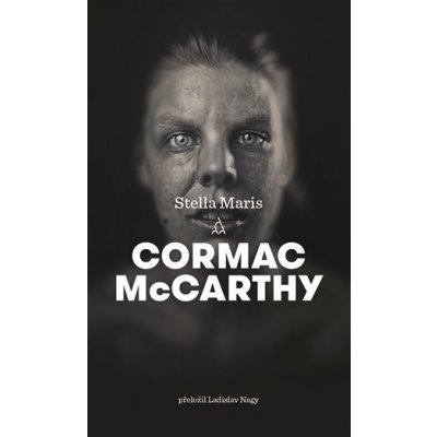Stella Maris Pasažér 2 - Cormac McCarthy