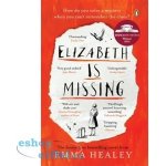 Elizabeth is Missing Emma Healey – Hledejceny.cz