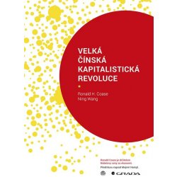 Velká čínská kapitalistická revoluce - Ronald Coase