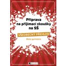 Příprava na přijímací zkoušky na SŠ – Všeobecný přehled 8G