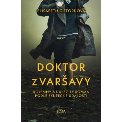 Giffordová Elizabeth - Doktor z Varšavy – Hledejceny.cz