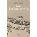 Král bez kratochvíle, 1. vydání - Jean Giono