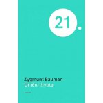 Umění života - Zygmunt Bauman – Hledejceny.cz