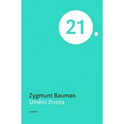 Umění života - Zygmunt Bauman