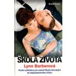 Škola života - Lynn Barberová – Hledejceny.cz
