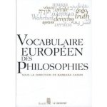 Vocabulaire Europeen Des Philosophies - Cassin, Barbara – Hledejceny.cz