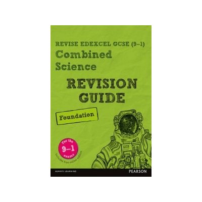 Revise Edexcel GCSE 9-1 Combined Science Foundation Revision Guide