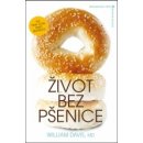 Život bez pšenice - Davis William R.