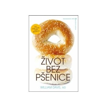 Život bez pšenice - Davis William R.