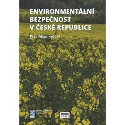 Enviromentální bezpečnost v České republice - Petr Martinovský