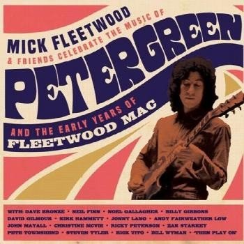 Mick Fleetwood & Friends Celebrate the Music of Peter Green BD