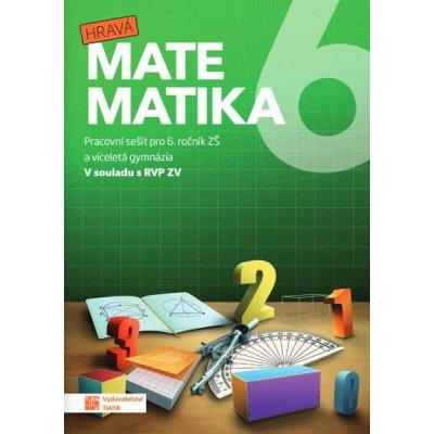 Hravá matematika 6 - pracovní sešit – Zbozi.Blesk.cz