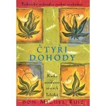 Čtyři dohody Kniha moudrostí starých Toltéků: Miguel Ruiz – Hledejceny.cz