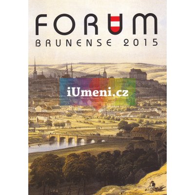 Forum Brunense 2015 | kolektiv autoru
