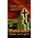 Pravá krev 3 – Klub mrtvých