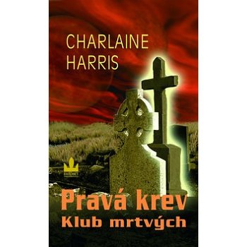 Pravá krev 3 – Klub mrtvých