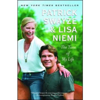 The Time of My Life Swayze PatrickPaperback