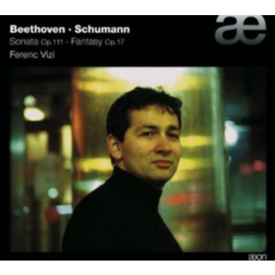 Beethoven/Schumann - Sonata No.32/Fantasie Op. CD – Hledejceny.cz