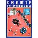 Chemie pro střední školy - Banýr Jiří a kolektiv