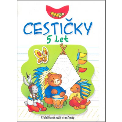 Cestičky 5 let: Vzdělávací sešit a nálepky - Kol.