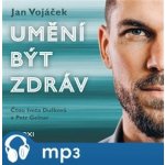 Umění být zdráv - Jan Vojáček – Zboží Dáma