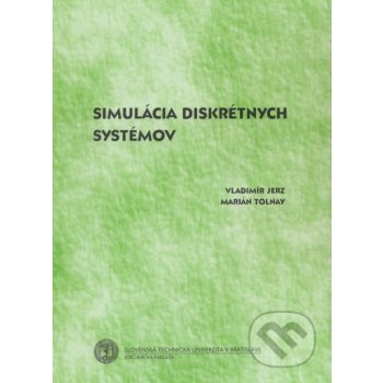 Simulácia diskrétnych systémov - Vladimír Jerz