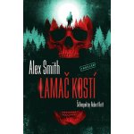 Lamač kostí - Alexander Gordon Smith – Zboží Dáma