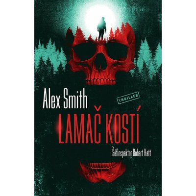 Lamač kostí - Alexander Gordon Smith – Zboží Dáma