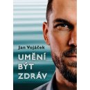 Albatros Media Umění být zdráv - Jan Vojáček