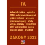 Zákony IV/2022 - Stavebnictví, půda, SPÚ, Katastrální zákon - Úplné znění po novelách k 1. 1. 2022 - kolektiv autorů – Sleviste.cz