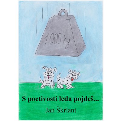 S poctivostí leda pojdeš! – Hledejceny.cz