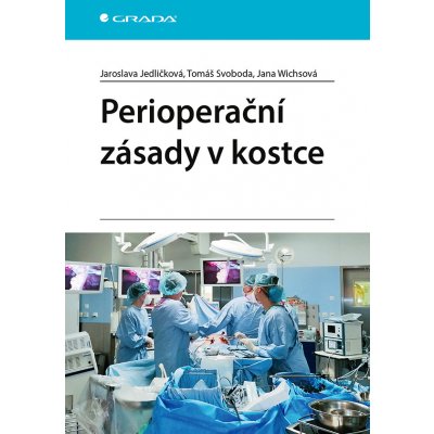 Perioperační zásady v kostce – Zbozi.Blesk.cz