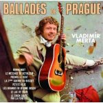 Vladimír Merta - Ballades de Prague CD – Hledejceny.cz