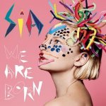 Sia - We Are Born LP – Sleviste.cz