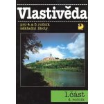 Vlastivěda pro 4. a 5.ročník základní školy - 2.část 5.ročník - Věra Danielovská, Karel Tupý – Sleviste.cz